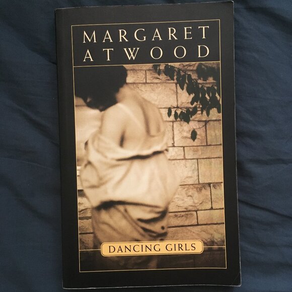 Dancing Girls & Other Stories, by Margaret Atwood (softcover book) - Picture 1 of 4